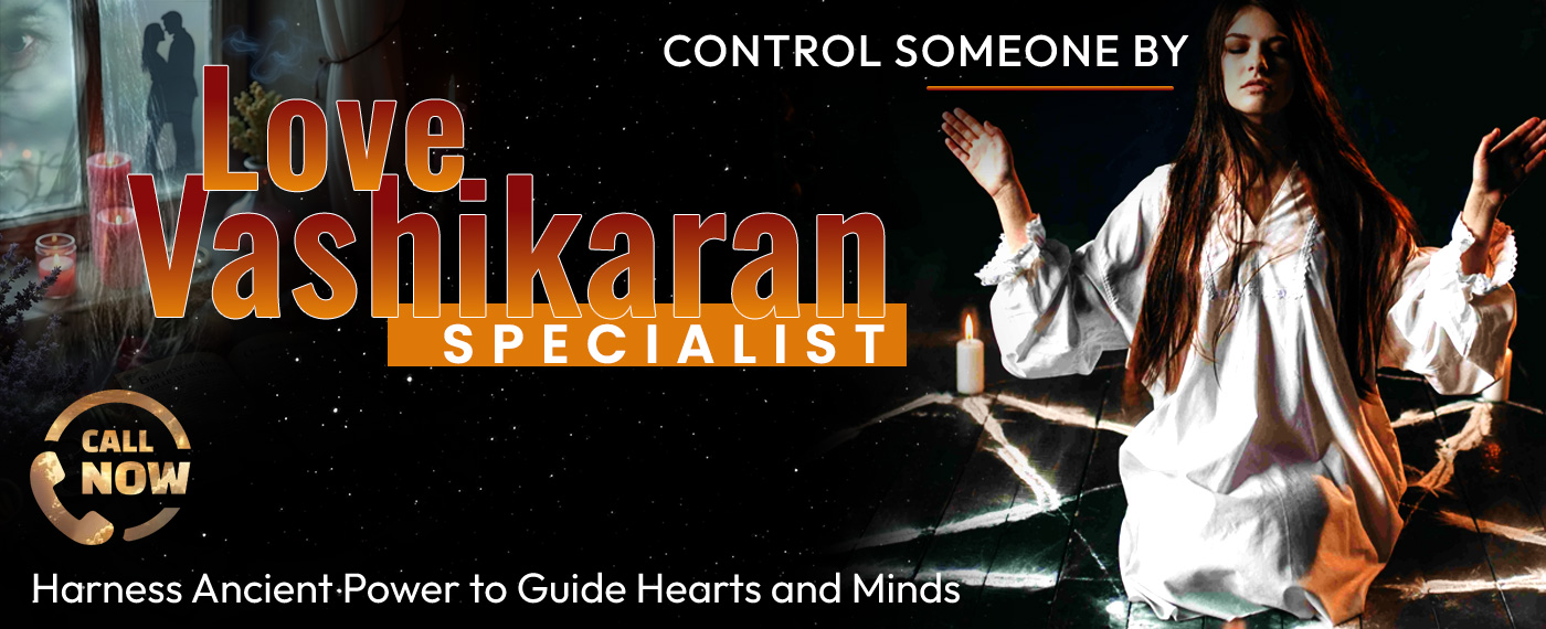 Vashikaran Specialist